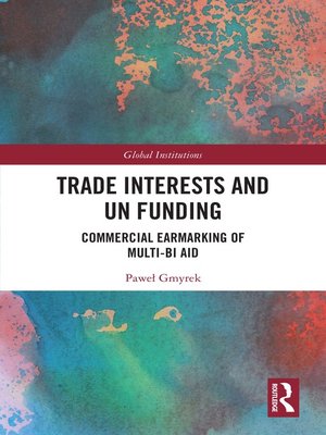 cover image of Trade Interests and UN Funding